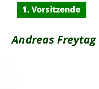 1. Vorsitzende Andreas Freytag              0151 - 26582702