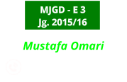 Mustafa Omari                  0176-23715559  MJGD - E 3 Jg. 2015/16